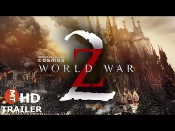 Video: World War Z 2 Official Trailer (2018) - Brad Pitt Movie HD